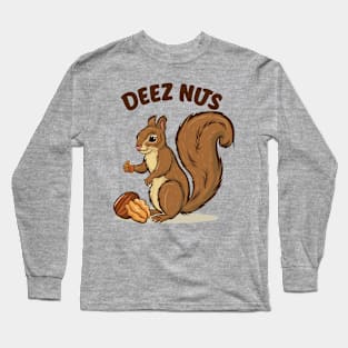 Squirrel going nuts Long Sleeve T-Shirt